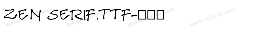 ZEN SERIF.TTF字体转换